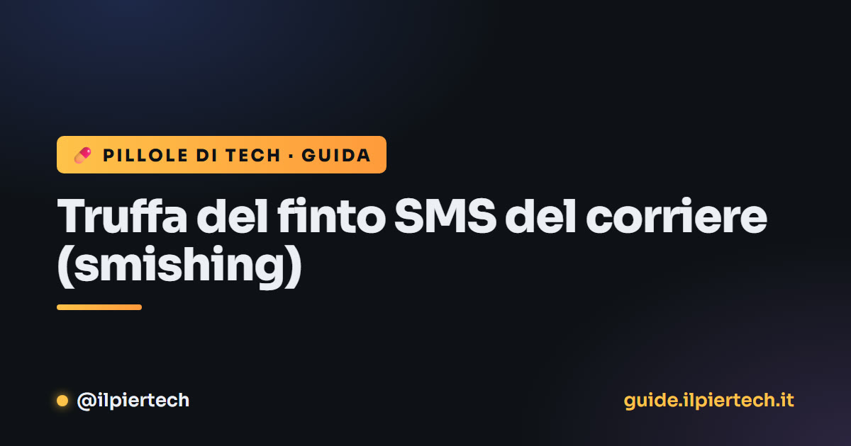 La truffa del finto SMS del corriere